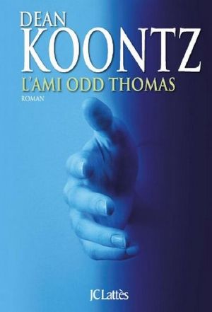 [Odd Thomas 02] • L'ami Odd Thomas